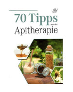 70 Tipps aus der Apitherapie