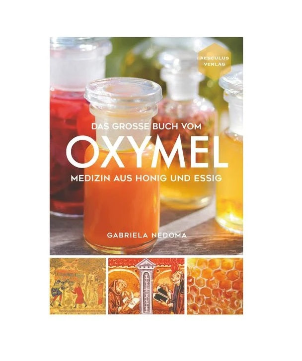 Das große Buch vom OXYMEL