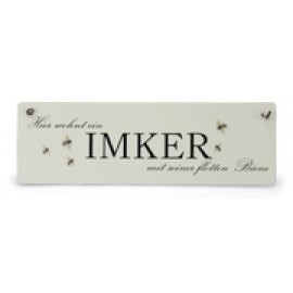Schild " Imker mit flotter Biene ..."